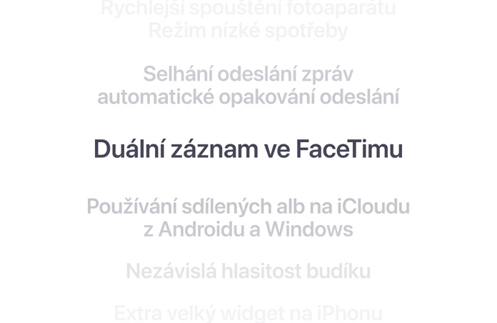 Výčet funkcí pod sebou, uprostřed je tučně označen Duální záznam ve FaceTimu. Funkce nad a pod ním ustupují do pozadí.