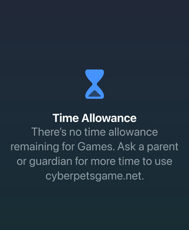 Time Allowance screen notifying the user that they’ve reached their limit for games with the option to ask for more time.